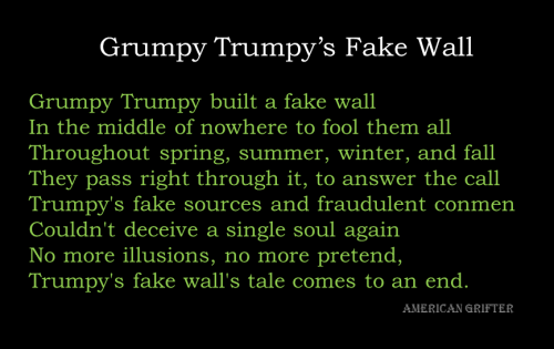 Grumpy Trumpy built a fake wall