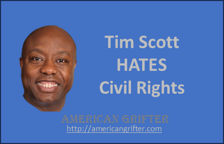 Tim Scott HATES Civil Rights